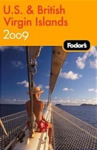 Fodors 2009 U.S. and British Virgin Islands (Paperback)