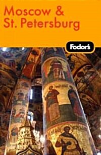 Fodors Moscow & St. Petersburg (Paperback, 8th)