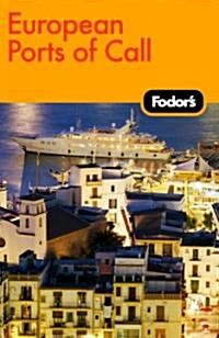 Fodors European Ports Of Call (Paperback, 1st)