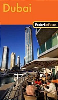 Fodors In Focus Dubai (Paperback, 1st)