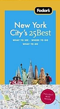 Fodors New York Citys 25 Best (Paperback, Map, 8th)