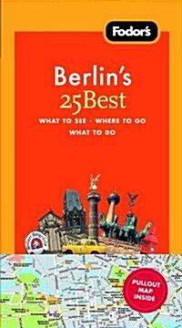 Fodors Berlins 25 Best (Paperback, Map, 6th)