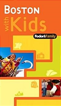 Fodors Family Boston With Kids (Paperback, 1st)