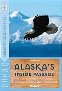 Compass American Guides Alaskas Inside Passage (Paperback, 2nd)