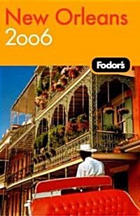 Fodors 2006 New Orleans (Paperback)
