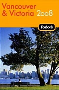 Fodors Vancouver & Victoria (Paperback, 1st)