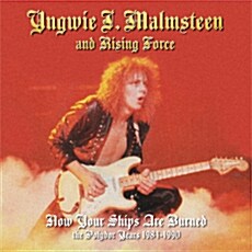 [수입] Yngwie Malmsteen & Rising Force - Now Your Ships Are Burned: The Polydor Years 1984-1990 [4CD]