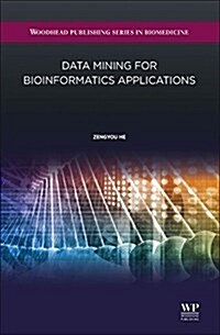 Data Mining for Bioinformatics Applications (Hardcover)