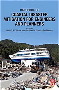 Handbook of Coastal Disaster Mitigation for Engineers and Planners (Paperback)