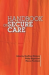 Handbook of Secure Care (Paperback)