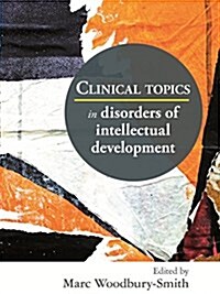 Clinical Topics in Disorders of Intellectual Development (Paperback)