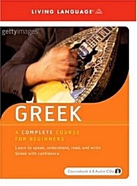 Greek: A Complete Course for Beginners [With Paperback Book] (Audio CD)