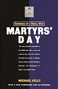 Martyrs Day: Chronicle of a Small War (Paperback, 2)