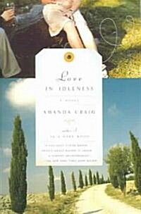 Love in Idleness (Paperback, Anchor Books)