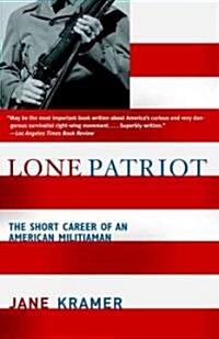 Lone Patriot: The Short Career of an American Militiaman (Paperback)