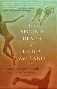 The Second Death of Unica Aveyano (Paperback)