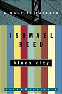 Blues City: A Walk in Oakland (Hardcover)