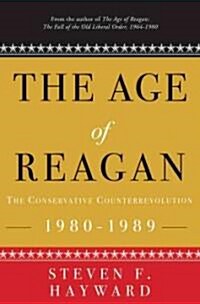 The Age of Reagan (Hardcover)