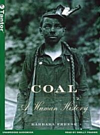 Coal: A Human History (MP3 CD)