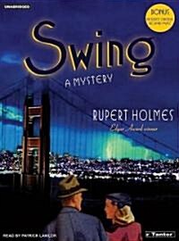 Swing: A Mystery (MP3 CD, MP3 - CD)