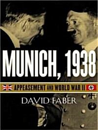 Munich, 1938: Appeasement and World War II (MP3 CD)