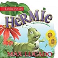 Hermie: A Common Caterpillar Board Book (Board Books)