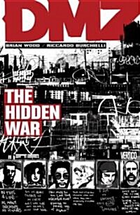 DMZ Vol. 5: The Hidden War (Paperback)