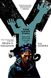 Y: The Last Man: Deluxe Edition Book One (Hardcover, Deluxe)