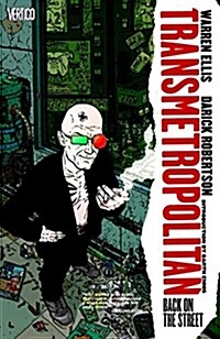 Transmetropolitan Vol. 1: Back on the Street (Paperback)