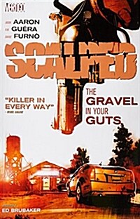 Scalped Vol. 4: The Gravel in Your Guts (Paperback)