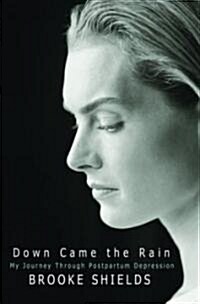 Down Came The Rain (Hardcover)