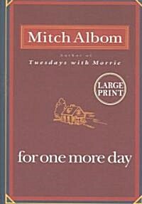 For One More Day (Hardcover, Large Print)