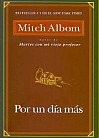 Por Un Dia Mas (Paperback)