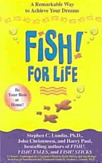 Fish! for Life: A Remarkable Way to Achieve Your Dreams (Audio Cassette)