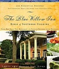 The Blue Willow Inn Bible of Southern Cooking (Paperback)