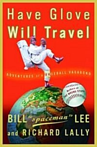 Have Glove, Will Travel (Hardcover)