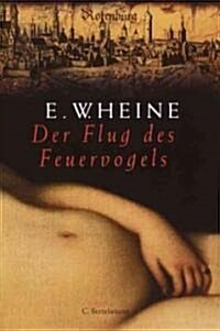 Der Flug Des Feuervogels (Paperback)