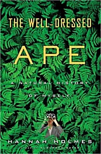 The Well-Dressed Ape (Hardcover)