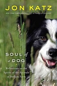 Soul Of A Dog (Hardcover, 1st)