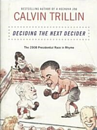 Deciding the Next Decider (Hardcover)