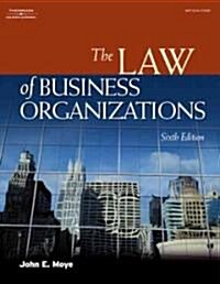 The Law of Business Organizations (Paperback, 6, Revised)