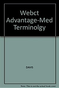 Web Tutor Advantage On Web Ct Medical Terminology: A Programmed Systems Approach (Hardcover, 9th)