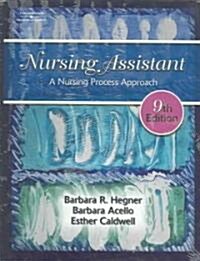 Nursing Assistant 9e W/ Workbook Pkg: A Nursing Process Approach and Nursing Assistant Workbook (Hardcover, 9th)