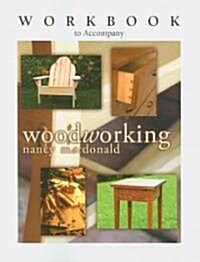 Woodworking (Paperback, Workbook, Student)