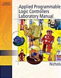 Applied Programmable Logic Control Lab Manual (Paperback)