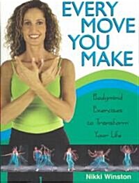 Every Move You Make (Paperback)