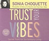 Trust Your Vibes (Audio CD, Abridged)
