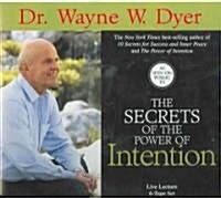 The Secrets of Power of Intention (Audio Cassette)