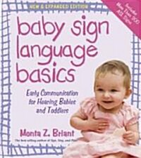 [중고] Baby Sign Language Basics: Early Communication for Hearing Babies and Toddlers (Paperback, New, Expanded)