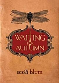 Waiting for Autumn (Hardcover)